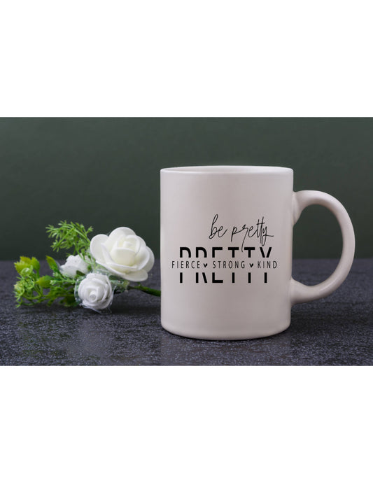 Be Pretty Mug